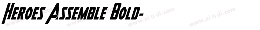 Heroes Assemble Bold字体转换 Heroes Assemble Bold字体转换